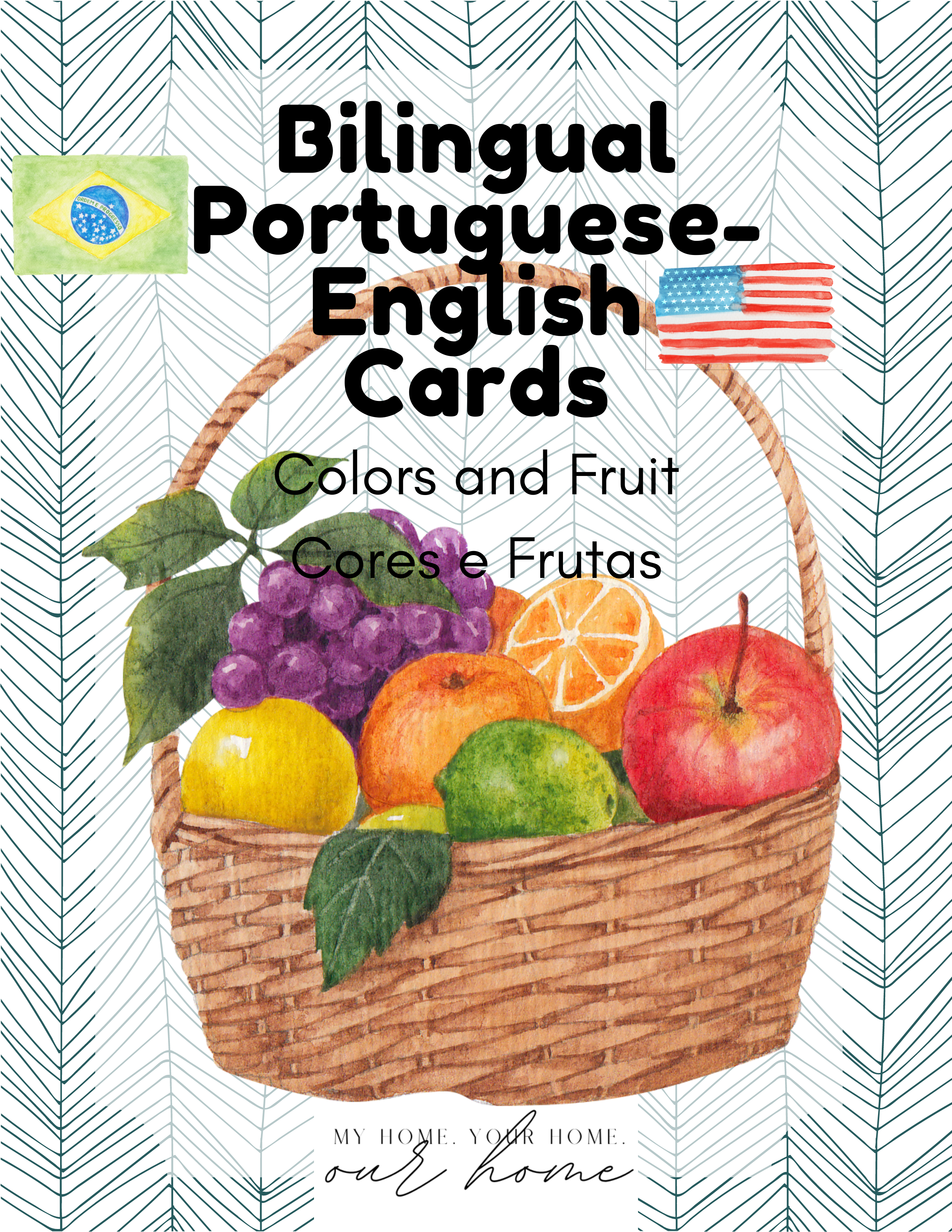 Colors and Fruit / Cores e Frutas Bilingual Portuguese-English Cards &  Games - My Home Your Home Our Home